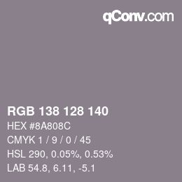 颜色代码: RGB 138 128 140 | qconv.com