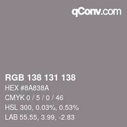 カラーコード: RGB 138 131 138 | qconv.com