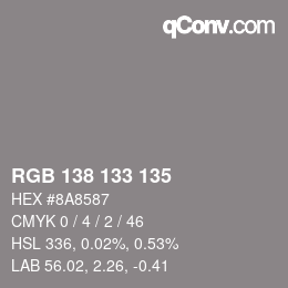 Código de color: RGB 138 133 135 | qconv.com