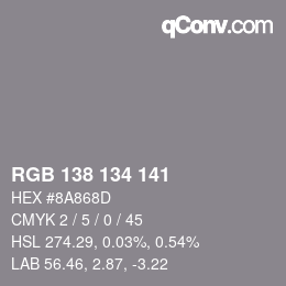 Color code: RGB 138 134 141 | qconv.com