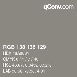 颜色代码: RGB 138 136 129 | qconv.com