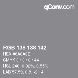 Color code: RGB 138 138 142 | qconv.com