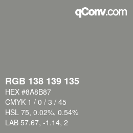カラーコード: RGB 138 139 135 | qconv.com