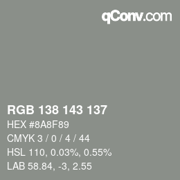 Color code: RGB 138 143 137 | qconv.com