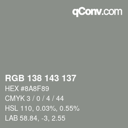 颜色代码: RGB 138 143 137 | qconv.com