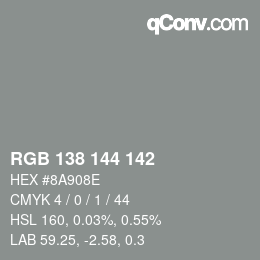 Color code: RGB 138 144 142 | qconv.com
