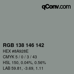 Color code: RGB 138 146 142 | qconv.com