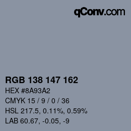 Color code: RGB 138 147 162 | qconv.com