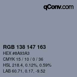 カラーコード: RGB 138 147 163 | qconv.com