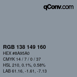 颜色代码: RGB 138 149 160 | qconv.com