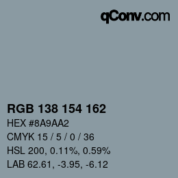 Color code: RGB 138 154 162 | qconv.com