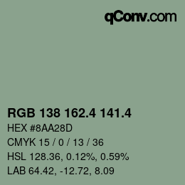 カラーコード: RGB 138 162.4 141.4 | qconv.com