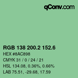 カラーコード: RGB 138 200.2 152.6 | qconv.com
