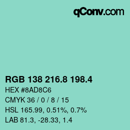 カラーコード: RGB 138 216.8 198.4 | qconv.com