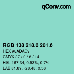 カラーコード: RGB 138 218.6 201.6 | qconv.com