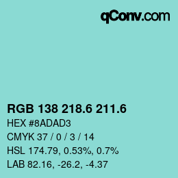 カラーコード: RGB 138 218.6 211.6 | qconv.com