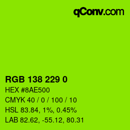 Color code: RGB 138 229 0 | qconv.com