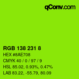 Color code: RGB 138 231 8 | qconv.com