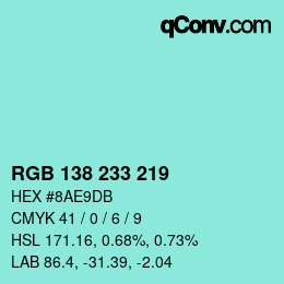 Color code: RGB 138 233 219 | qconv.com