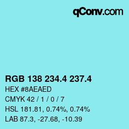 カラーコード: RGB 138 234.4 237.4 | qconv.com