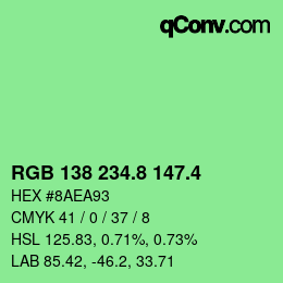 カラーコード: RGB 138 234.8 147.4 | qconv.com