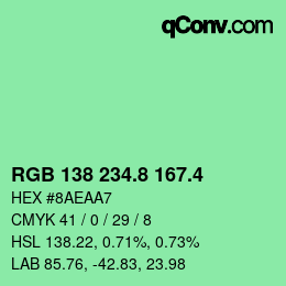 カラーコード: RGB 138 234.8 167.4 | qconv.com