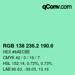 カラーコード: RGB 138 236.2 190.6 | qconv.com