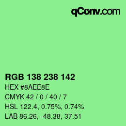 Color code: RGB 138 238 142 | qconv.com