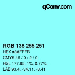 Color code: RGB 138 255 251 | qconv.com