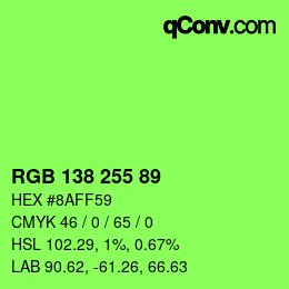 Color code: RGB 138 255 89 | qconv.com