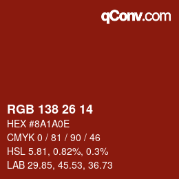 Color code: RGB 138 26 14 | qconv.com