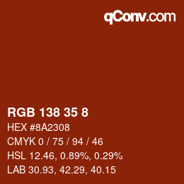 Color code: RGB 138 35 8 | qconv.com