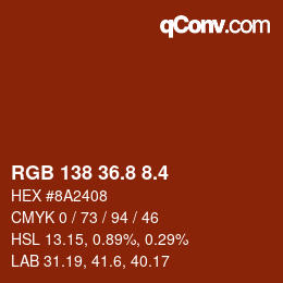 カラーコード: RGB 138 36.8 8.4 | qconv.com