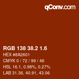 カラーコード: RGB 138 38.2 1.6 | qconv.com