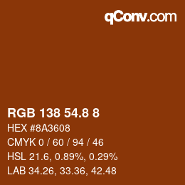 カラーコード: RGB 138 54.8 8 | qconv.com