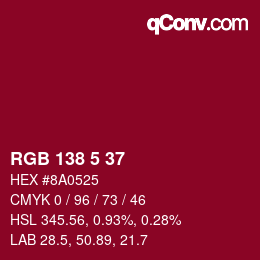 Color code: RGB 138 5 37 | qconv.com
