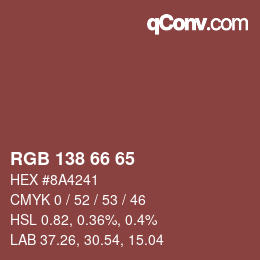 Color code: RGB 138 66 65 | qconv.com