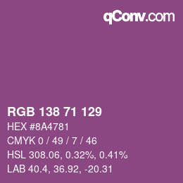 Color code: RGB 138 71 129 | qconv.com