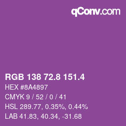 カラーコード: RGB 138 72.8 151.4 | qconv.com
