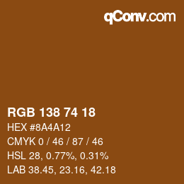 カラーコード: RGB 138 74 18 | qconv.com