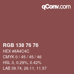 Color code: RGB 138 76 76 | qconv.com
