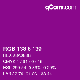 Color code: RGB 138 8 139 | qconv.com