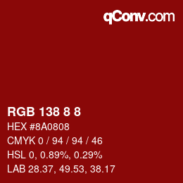 Farbcode: RGB 138 8 8 | qconv.com