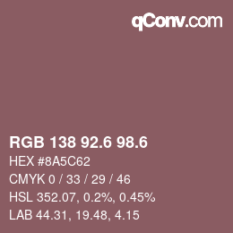 カラーコード: RGB 138 92.6 98.6 | qconv.com