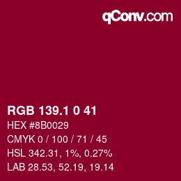 カラーコード: RGB 139.1 0 41 | qconv.com