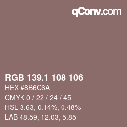 カラーコード: RGB 139.1 108 106 | qconv.com