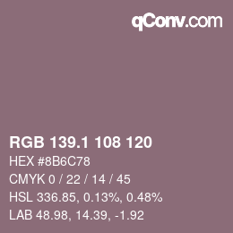 カラーコード: RGB 139.1 108 120 | qconv.com