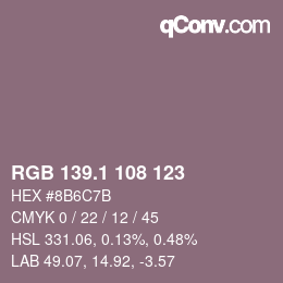 カラーコード: RGB 139.1 108 123 | qconv.com
