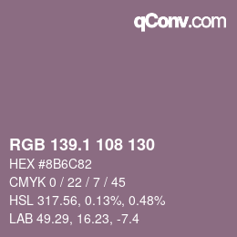 カラーコード: RGB 139.1 108 130 | qconv.com