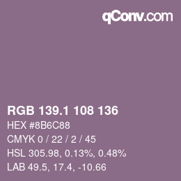 カラーコード: RGB 139.1 108 136 | qconv.com